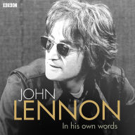 John Lennon In His Own Words