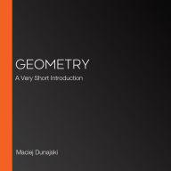 Geometry: A Very Short Introduction