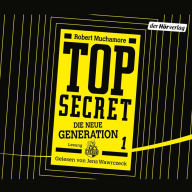 TOP SECRET - Die neue Generation: Der Clan (Abridged)
