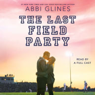 The Last Field Party