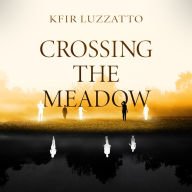 Crossing the Meadow