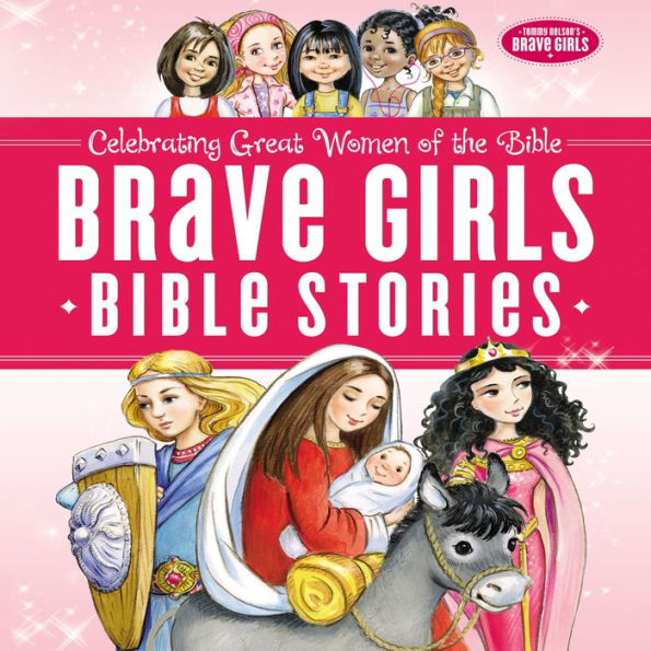 Brave Girls Bible Stories