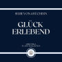 GLÜCK ERLEBEND (SERIE VON 4 BÜCHERN)