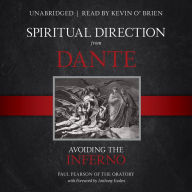 Spiritual Direction From Dante: Avoiding the Inferno
