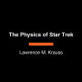 The Physics of Star Trek