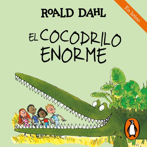 El cocodrilo enorme (Colección Alfaguara Clásicos)