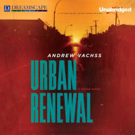 Urban Renewal: A Cross Novel