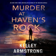 Murder at Haven's Rock: A Novel