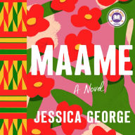 Maame (A Today Show Read with Jenna Book Club Pick)