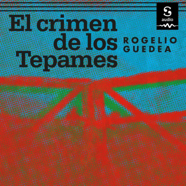 El crimen de Los Tepames