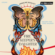 Firekeeper's Daughter: Deutschsprachige Ausgabe (Abridged)
