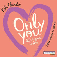 Only You: Alles beginnt in Rom (Abridged)