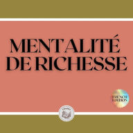 MENTALITÉ DE RICHESSE