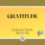 GRATITUDE: COLLECTION DE LUXE (3 LIVRES)