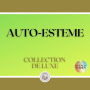 AUTO-ESTEME: COLLECTION DE LUXE (3 LIVRES)