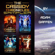 The Cassidy Chronicles Sampler: A Compilation of The Cassidy Chronicles Series, Volumes 1, 2, 3, and 4 (Abridged)