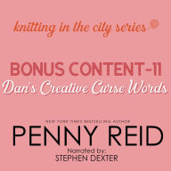 Knitting in the City Bonus Content - 11: Dan's Creative Curse Words