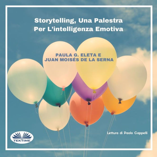 Storytelling, Una Palestra Per L'intelligenza Emotiva