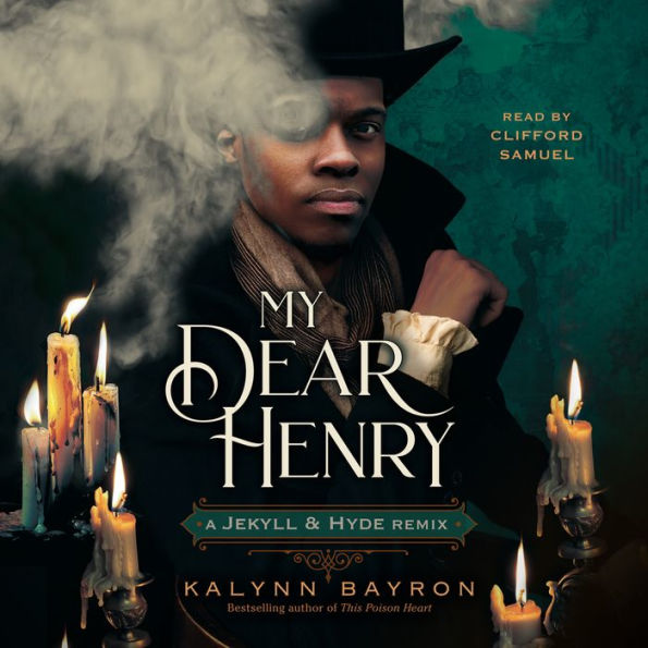 My Dear Henry: A Jekyll & Hyde Remix