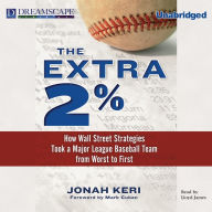 The Extra 2%: How Wall Street Strategies Took a Major League Bas