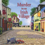 Murder in an Irish Village (Irish Village Mystery #1) (Booktrack Edition)