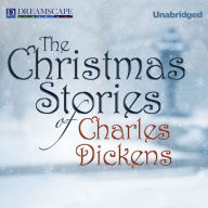 The Christmas Stories of Charles Dickens