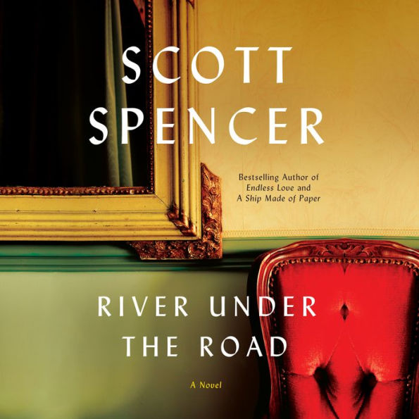 River Under the Road: A Novel