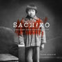 Sachiko: A Nagasaki Bomb Survivor's Story