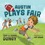 Austin Plays Fair: A Team Dungy Story About Football