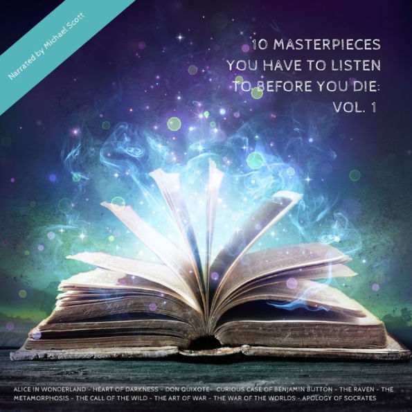 10 Masterpieces You Have To Listen To Before You Die: Vol. 1 (Abridged)