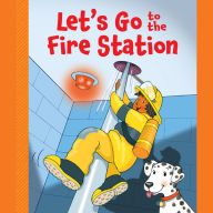 Let's Go to the Fire Station