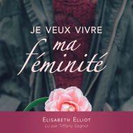 Je veux vivre ma féminité