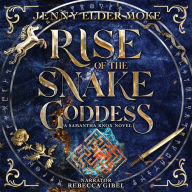 Rise of the Snake Goddess (Samantha Knox Series #2)