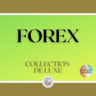 FOREX: COLLECTION DE LUXE (2 LIVRES)