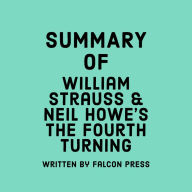 Summary of William Strauss and Neil Howe's The Fourth Turning