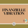 FINANZIELLE VIBRATION