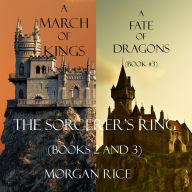 The Sorcerer's Ring Bundle: A March of Kings (#2) and A Fate of Dragons (#3)