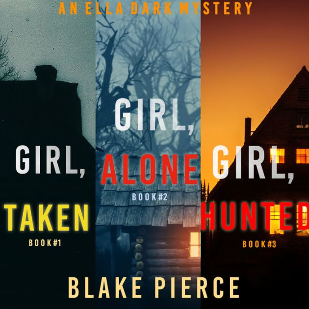 An Ella Dark FBI Suspense Thriller Bundle: Girl, Alone (#1), Girl ...