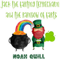 Jack the Farting Leprechaun and The Rainbow of Farts: A St. Patrick's Day Theme Children Story Book with Watercolor Illustrations. Fun Way For Kids Ages 3-5 To Learn about Colors and Days of the Week