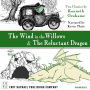 Wind in the Willows AND The Reluctant Dragon, The - Unabridged: Two Classics by Kenneth Grahame!