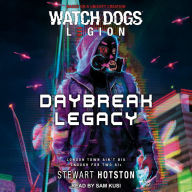 Watch Dogs Legion: Daybreak Legacy