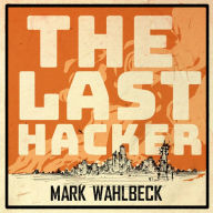 The Last Hacker