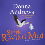 Stork Raving Mad (Meg Langslow Series #12)
