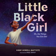 Little Black Girl: Oh, the Things You Can Do!