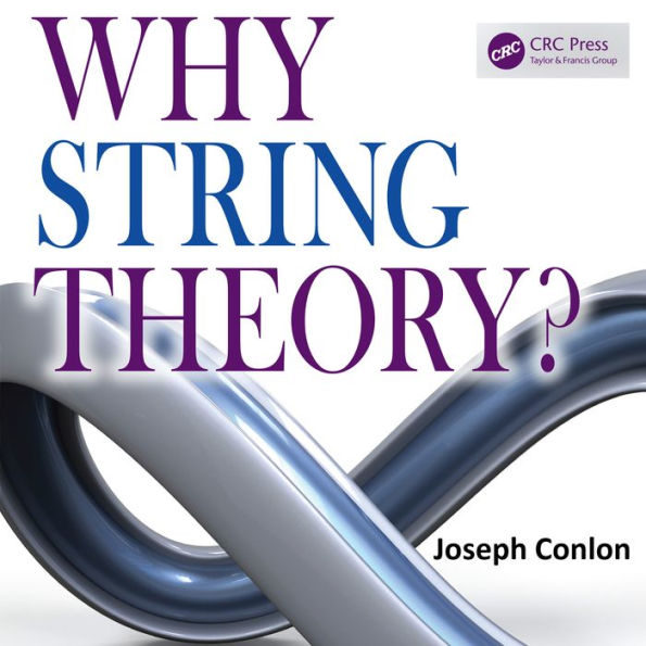 Why String Theory?
