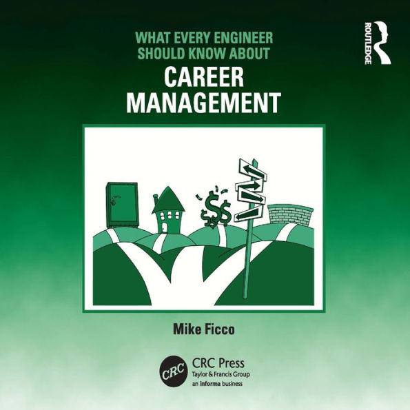 What Every Engineer Should Know About Career Management