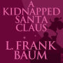 A Kidnapped Santa Claus