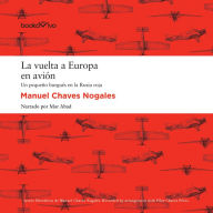 La vuelta a Europa en avión: Un pequeño burgués en la Rusia Roja (A Petty Bourgeois in Red Russia)