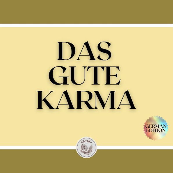 DAS GUTE KARMA