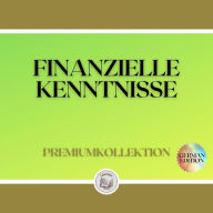 FINANZIELLE KENNTNISSE: PREMIUMKOLLEKTION (3 BÜCHER)